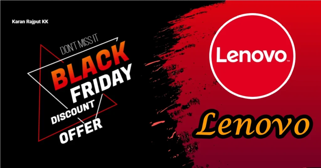 Lenovo Black Friday Sale 2025: Grab Up to ₹15,000 OFF + Massive Cashback!