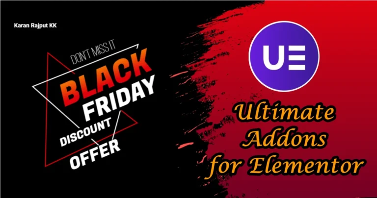 Ultimate Addons for Elementor Black Friday Deal 2025: Save Up to 40% + Bonuses Worth $1,313 FREE!