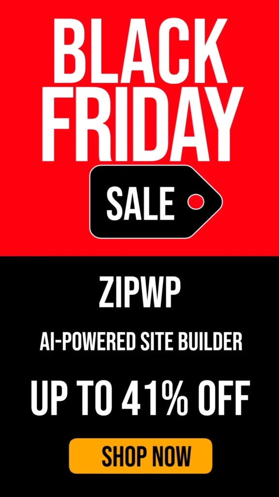 ZipWP Black Friday Deal 2025: Grab 41% OFF All Plans Instantly!