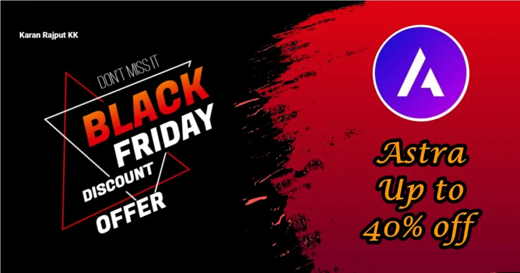 Astra Black Friday Deal 2025: Grab Up to 40% OFF on Premium WordPress Themes!