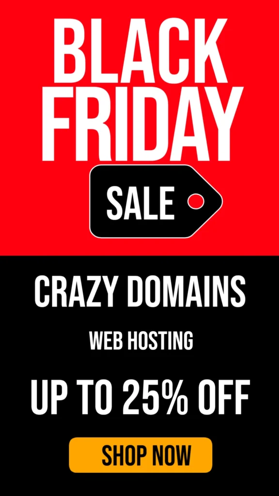 Crazy Domains Black Friday Deal 2025: Stack and Save Up to 25% OFF!