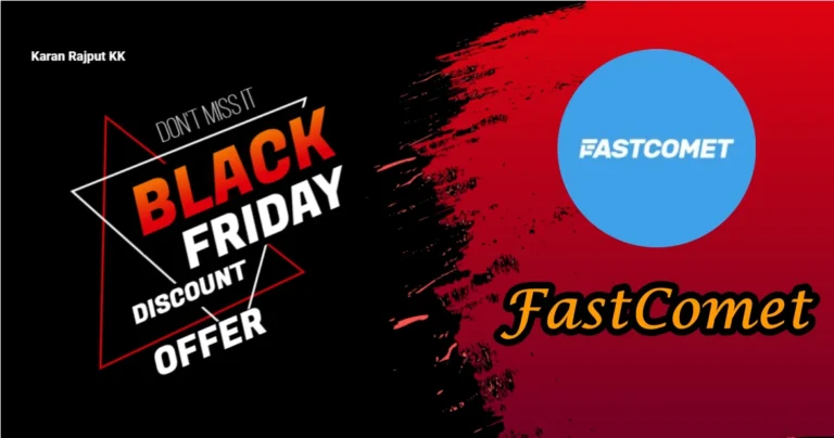 FastComet Black Friday Deal 2025: Grab Up to 80% OFF on Premium Hosting